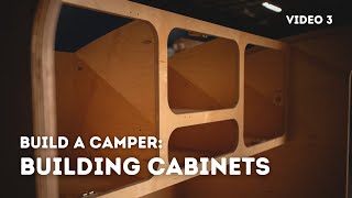 How to Build Cabinets for a Teardrop Camper  Start to Finish  Timelapse Video 3 of 10 [upl. by Nailil]