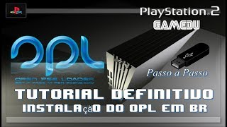 Instalação do OPL BR 2018 quotPasso a Passoquot [upl. by Hcnarb593]