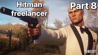 Hitman Freelancer Part 8 My first prestige￼ [upl. by Ardnaeed]