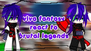 viva fantasy react to brutal legends part 23 [upl. by Takakura]