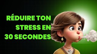 Réduire ton stress en 30 secondes [upl. by Rebmik168]