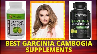 Best Garcinia Cambogia Supplements In 2021 [upl. by Henrie]