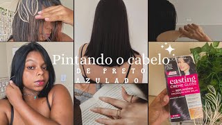 Pintei meu cabelo de preto azulado  finalização ♡  Testei o tonalizante casting creme gloss [upl. by Findlay738]