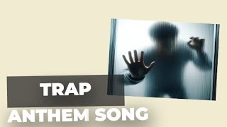 Trap Anthem song  Latest English Song 2024  high bass [upl. by Ttej466]