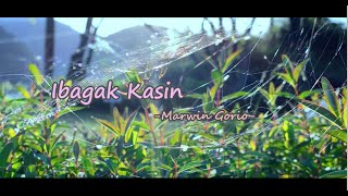 New Kankanaey Song 2021 Ibagak kasin by Marwin Gorio newkankanaeysong2021 [upl. by Rudich971]