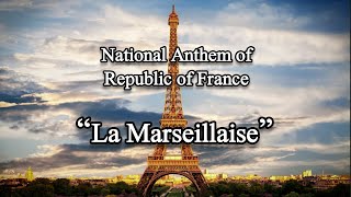 National Anthem of France  La Marseillaise [upl. by Maltzman575]