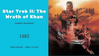 Star Trek II The wrath of Kahn  Epilogue  End Title  James Horner 1982 [upl. by Egedan]