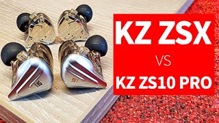 KZ ZSX vs KZ ZS10 Pro Review [upl. by Birk]