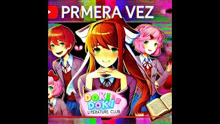 🎀 ¡MI PRIMERA VEZ EN EL CLUB DE LITERATURA MÁS TERRORÍFICO  Doki Doki Literature Club 🎀 [upl. by Matt826]