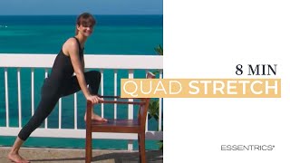 8 MIN Quad Stretch  Essentrics [upl. by Mikey]