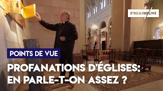 Profanations déglises  en parleton assez [upl. by Ricard953]