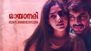 Mizhiyil Ninnum  Mayaanadhi  Tovino Thomas  Creater Made [upl. by Aseen]