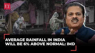 Monsoon 2024 India to receive 6 above normal rains than usual predicts IMD [upl. by Enaled]