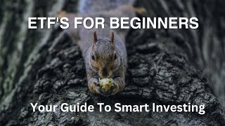 ETFs For Beginners Your Guide To Smart Investing [upl. by Nieberg]