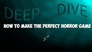 How To Make The Perfect Horror Game  Deep Dive [upl. by Carmel]