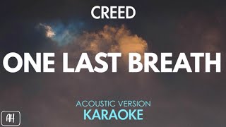 Creed  One Last Breath KaraokeAcoustic Version [upl. by Hannavas86]