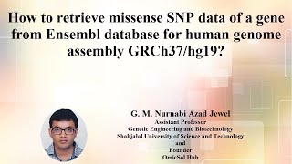 14 Retrieving missense SNPs of a gene from Ensembl database for human genome assembly GRCh37hg19 [upl. by Anjela]