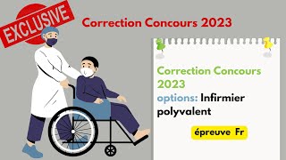 💥Correction concours ISPITS 2023 épreuve fr➡️ option Infirmier polyvalent [upl. by Ytsim]