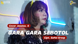 GARA GARA SEBOTOL MINUMAN CIPT SAFEI SROOP  JESSICA S COVER VERSION [upl. by Omocaig]