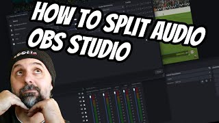 How to Split Audio in OBS Studio [upl. by Kirsten39]