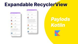 Expandable RecyclerView in Kotlin  Android studio Tutorial 2022 [upl. by Ennovehc]