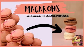 Macarons SIN harina de almendras prueba salen bien [upl. by Bradney808]