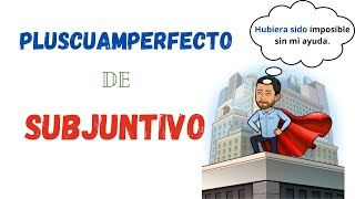 ✅PLUSCUAMPERFECTO DE SUBJUNTIVO en Español✅👨‍🏫Usos y ejemplos💯Aprender Español💯DELE Learn Spanish [upl. by Haya]