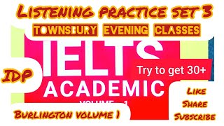 TOWNSBURY EVENING CLASSES  Burlington volume 1 IELTS listening ielts academic listening idp [upl. by Yllod848]