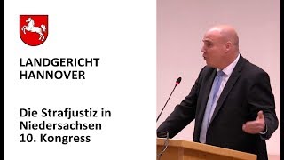 Grußwort des Präsidenten Dr Ralph GuiseRübe zum 10 Kongress  Die Strafjustiz in Niedersachsen [upl. by Lindner]