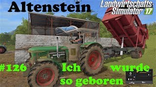 LS17 Altenstein 126 Ich wurde so geboren [upl. by Atibat263]