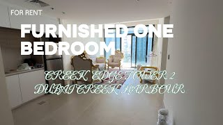 FURNISHED ONEBEDROOM APARTMENT CREEK EDGE TOWER DUBAI CREEK HARBOUR dubai realestate [upl. by Yaeger]