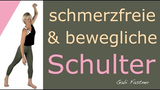 🍬 16 min schmerzfreie Schulter  Schultergelenke sanft bewegt und fixiert ohne Geräte im Stehen [upl. by Amsirac458]