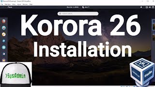 Korora 26 Installation  Guest Additions on Oracle VirtualBox 2017 [upl. by Agnesse]