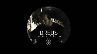 Amnezia Podcast 018  DREUS [upl. by Barcot]