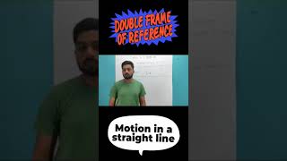 Frame of reference physics iit neet viralvideo ytshorts trending viralshorts funny [upl. by Safier]