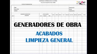 ¿COMO HACER GENERADORES DE OBRA Partida 10 y 11 Acabados y Limpieza [upl. by Bacon]