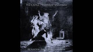 Häxanu US  Collier dOmbre US  Seasons in Haxan Dark Split 2024 [upl. by Sanjay]