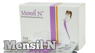 Mensil N   Norethisterone  নিয়মিত মাসিক হওয়ার জন্য এবং সাময়িক সময় মাসিক বন্ধ রাখতে [upl. by Obala]