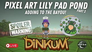 🔴 Live Pixel Art Lily Pad Pond Part 2  Flaming Winter Open Beta  Dinkum [upl. by Car]