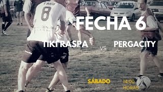 Liga Futbol 8 Amateur fecha 6 Cat A Tiki Raspa vs Pergacity [upl. by Yhpos]