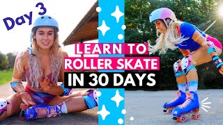 7 Beginner ROLLER SKATING tricks you NEED to know  LEARN to ROLLER SKATE in 30 DAYS Day 3 [upl. by Eelirem]