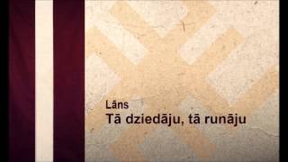 Lāns  Tā dziedāju tā runāju [upl. by Sammons]