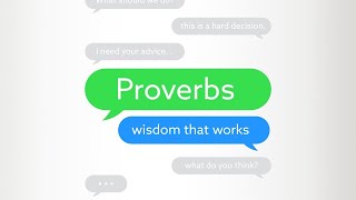 Proverbs  Wisdom that Works 9152024 [upl. by Nnylarak]