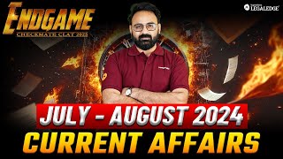 CLAT 2025 July amp August 2024 Current Affairs Roundup  Important Current Affairs for CLAT 2025 [upl. by Goober40]