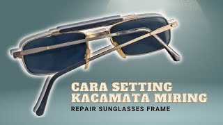 CARA SETTING KACAMATA MIRING ‼️How to repair broken eyeglass frames [upl. by Myrle]