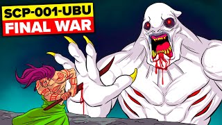 SCP001UBU Final War [upl. by Labinnah379]