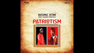 LUCKY BOSMIC OTIM  PATRIOTISM FT SHERRY PRINCESS AUDIO [upl. by Sudoeht]