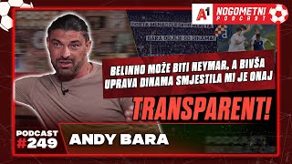 A1 Nogometni Podcast 249  Andy Bara [upl. by Goldshell]