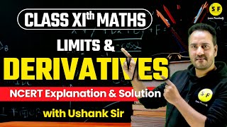 Limits and Derivatives One Shot Maths  Class 11 Maths NCERT Explanation amp Solution with Ushank Sir [upl. by Yenrab]