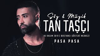 Tan Taşçı  Paşa Paşa SözMüzikTanTaşçı  Canlı Performans [upl. by Enerahs222]